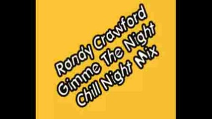 Randy Crawford Give Me The Night