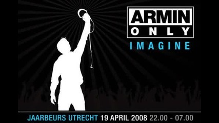Armin Only Imagine @ Jaarbeurs, Utrecht [19.04.2008]