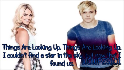 R5 - Things Are Looking Up