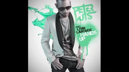 Peter Luts Feat. Lynn Larouge - Hands Up (extended Club Mix)
