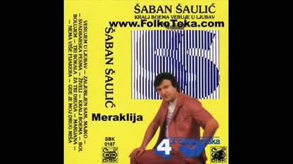 Saban Saulic-gde je moj drug Misa