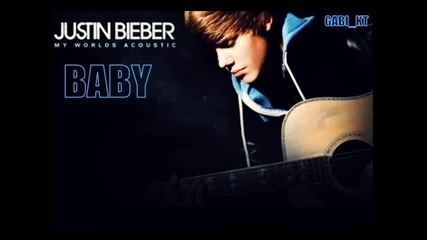 Акустично! Justin Bieber - Baby ( 2010 ) 