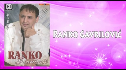 Ranko Gavrilovic - Nova moda - (audio 2007)