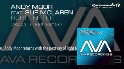 !! Amazing Vocal !! Andy Moor feat. Sue Mclaren - Fight The Fire ( Norin & Rad remix )