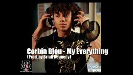 Corbin Bleu - My Everything (prod. By Brian Kennedy) (2009)