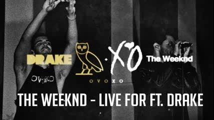 Бг Превод ~ The Weeknd - Live For ft. Drake
