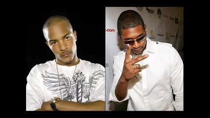 T.i. ft. Usher - My Life Your Entertainment