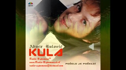 Admir Kulovic Kula - 2009 - Sa Balkana Vilo 