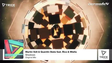 Martin Volt & Quentin State feat Rico & Miella - Shadows (original Mix)