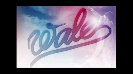 Wale - Chain Music (ft Rick Ross)
