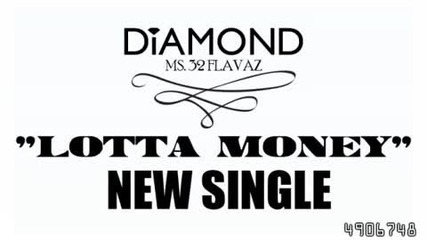diamond - lotta money 