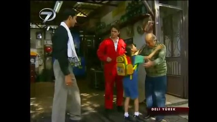 Deli Yurek 1. Bolum 6. Kisim Son