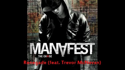 Manafest - Renegade (feat. Trevor Mcnevan) 