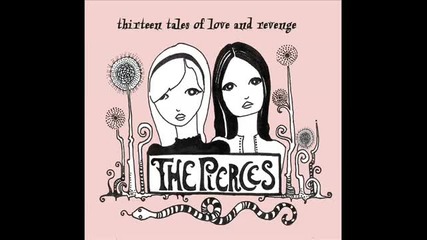 [rt] The Pierces - Three Wishes