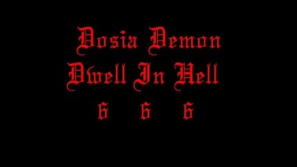 Dosia Demon - Dwell In Hell