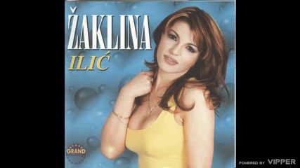 Zaklina Ilic - Nije kasno za nas dvoje - (Audio 2000)