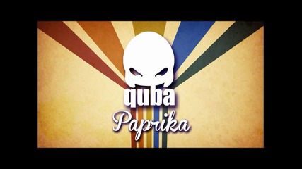 Quba - Paprika 2012