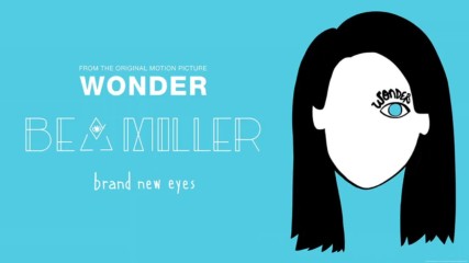 Bea Miller - Brand New Eyes ( A U D I O )