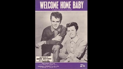 The Brook Brothers - Welcome Home Baby