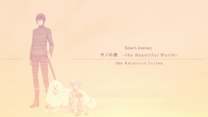 Kino no Tabi: The Beautiful World - The Animated Series Episode 8
