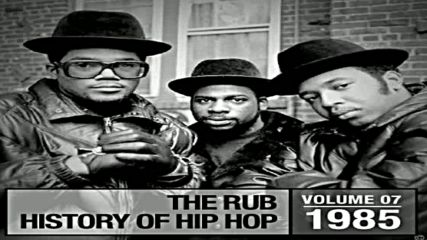 The Rub pres Hip Hop History 1985