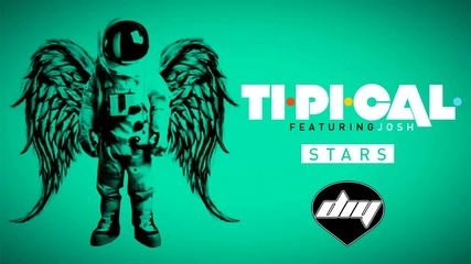 Ti.pi.cal. feat. Josh - Stars