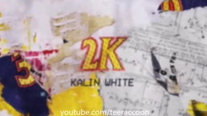 Kalin White - 2k