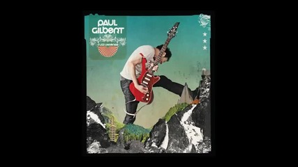 Paul Gilbert - Mantra The Lawn