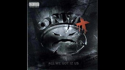 Onyx - Shout
