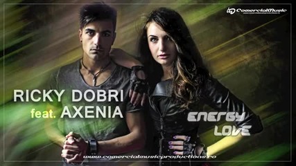 * Румънско * Ricky Dobri feat. Axenia - Energy Love