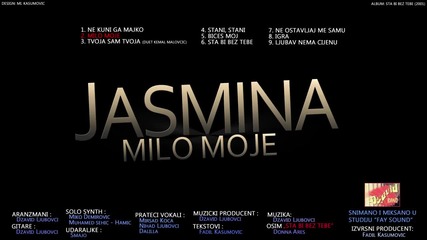 Jasmina - Milo moje
