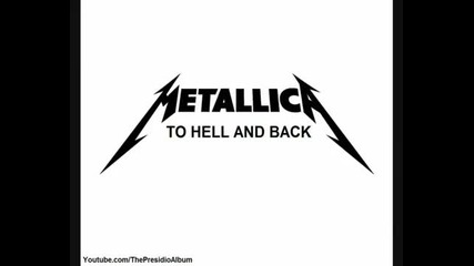 Metallica - To Hell And Back