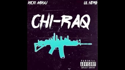 *2014* Nicki Minaj ft. Lil Herb - Chiraq