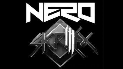 Nero - Promises (skrillex & Nero Remix) [studio Version]