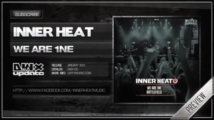 { 2013 } { Hardstyle } Inner Heat - We Are 1ne ( official videoklip )
