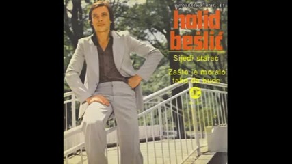 Halid Beslic - Volim te volim ja