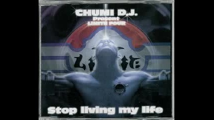 Chumi Dj - Stop Living My Life 