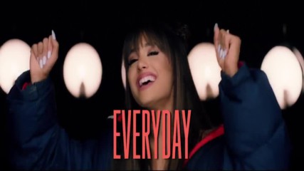 Ariana Grande - Everyday feat. Future ( Lyric Video )