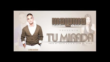 Maluma - Tu Mirada [prod by. Kevin Adg Chan el Genio )