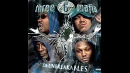 Three 6 Mafia - Fuck That