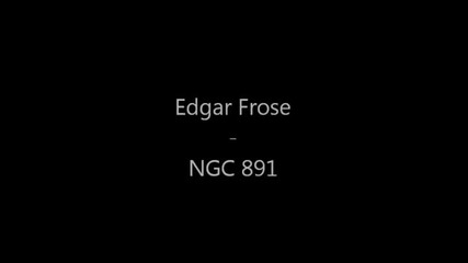 Edgar Frose - Ngc 891