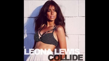 Leona Lewis - Collide (cahill Remix Dub)