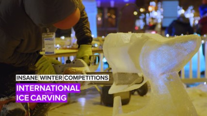 Insane Winter Competitions: Ice carvers go for first place at below zero