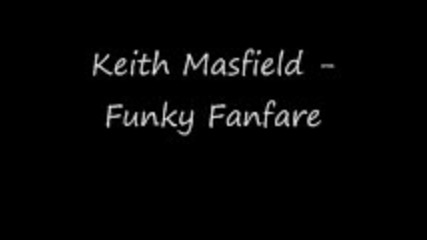 Keith Mansfield - Funky Fanfare 