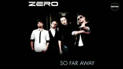 Zero - So far away 