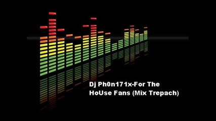 Dj B0r1slav-for House Fans (mix Trepach)