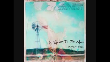 A Rocket To The Moon - Mr. Right