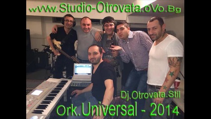 2.ork.universal - Bajce Sentish.dj.otrovata.stil.2014