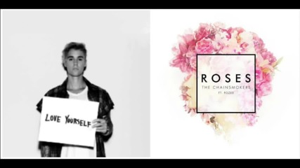 Roses/ Love Yourself Mashup (full Version)
