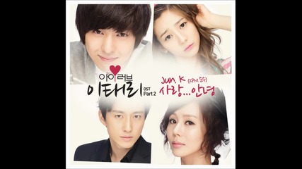 Jun K(2pm) Love Goodbye (i Love Lee Tae Ri) Ost